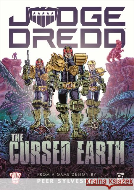 Judge Dredd: The Cursed Earth: An Expedition Game Peer Sylvester 9781472830661 Osprey Games - książka
