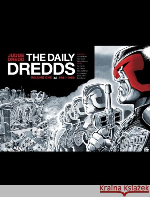 Judge Dredd: The Daily Dredds Volume One: 1981-1986 John Wagner, Alan Grant, Ron Smith 9781781082645 Rebellion Publishing Ltd. - książka