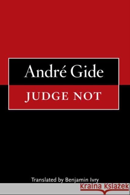 Judge Not Andre Gide 9780252077784 University of Illinois Press - książka