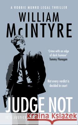 Judge Not William McIntyre 9781036712501 Vinci Books Ltd - książka