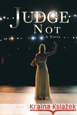 Judge Not Ann Mille 9781546220084 Authorhouse - książka