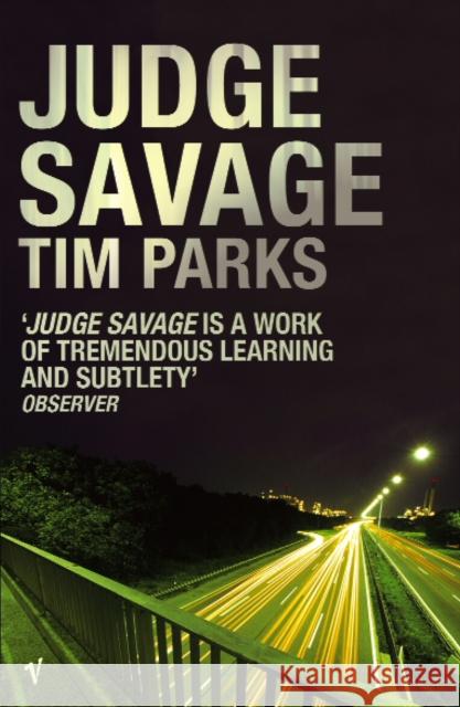 Judge Savage Tim Parks 9780099445043  - książka