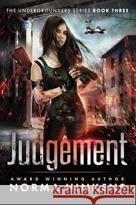 Judgement: A Young Adult Science Fiction Dystopian Novel Norma Hinkens 9780996624855 Dunecadia Publishing - książka