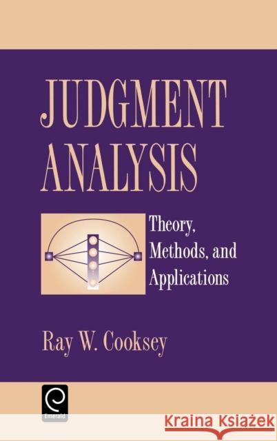 Judgement Analysis: Theory, Methods and Applications Cooksey, Ray W. 9780121875756 Academic Press - książka