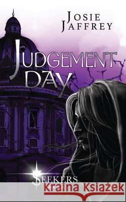 Judgement Day Josie Jaffrey 9781913786267 Silver Sun Books - książka