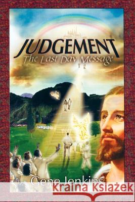 Judgement: The Last Day Message Jenkins, Gene 9780595389612 iUniverse - książka
