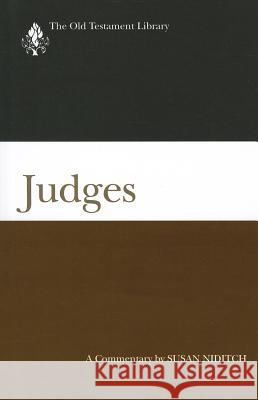 Judges (2008): A Commentary Niditch, Susan 9780664238315 Westminster John Knox Press - książka