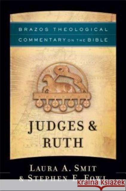 Judges & Ruth Stephen E. Fowl Laura A. Smit R. Reno 9781587433306 Brazos Press - książka