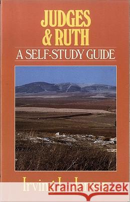 Judges & Ruth: A Self-Study Guide Irving L. Jensen 9780802444844 Moody Publishers - książka