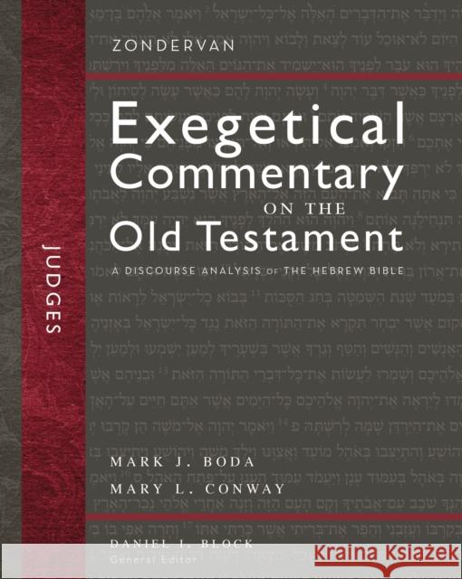 Judges: A Discourse Analysis of the Hebrew Bible 7 Boda, Mark J. 9780310942214 Zondervan Academic - książka
