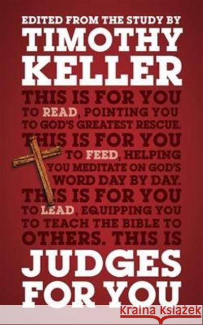 Judges For You: For reading, for feeding, for leading Dr Timothy Keller 9781908762863 The Good Book Company - książka