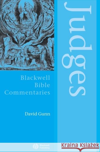 Judges Through the Centuries David M. Gunn 9780631222521 BLACKWELL PUBLISHERS - książka