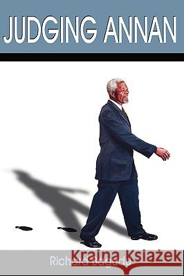 Judging Annan Richard Bagudu 9781425960933 Authorhouse - książka
