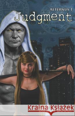Judgment: Aeternus Book 1 David Scott 9781520867731 Independently Published - książka