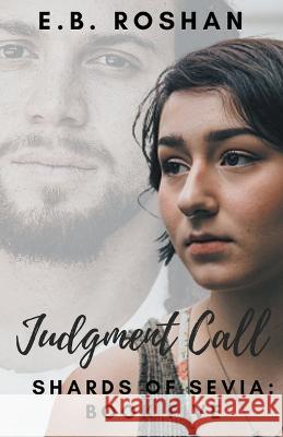 Judgment Call E B Roshan 9798215706978 Roshan Publishing - książka