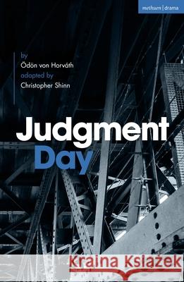 Judgment Day Christopher Shinn (Playwright, UK)   9781350159358 Methuen Drama - książka