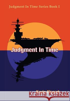 Judgment In Time Klesert, Kevin 9780983502067 New People Publishing - książka