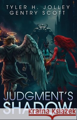 Judgment's Shadow Tyler H. Jolley Gentry Scott 9781958734384 Jolley Chronicles - książka