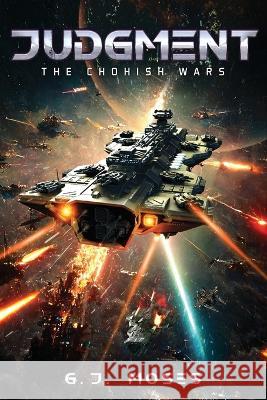 Judgment: The Chohish Wars G J Moses   9781734115253 Bowker Identifier Services - książka