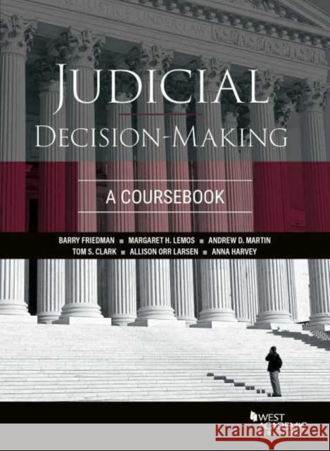 Judicial Decision-Making Anna Harvey 9781642422573 West Academic - książka