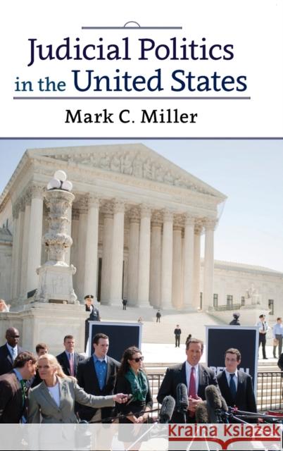 Judicial Politics in the United States Mark C. Miller 9780367097554 Taylor and Francis - książka