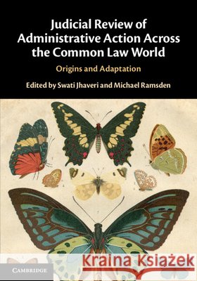 Judicial Review of Administrative Action Across the Common Law World: Origins and Adaptation  9781009306065 Cambridge University Press - książka