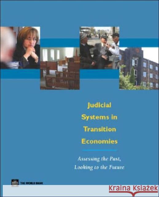 Judicial Systems in Transition Economies: Assessing the Past, Looking to the Future Anderson, James 9780821361894 World Bank Publications - książka