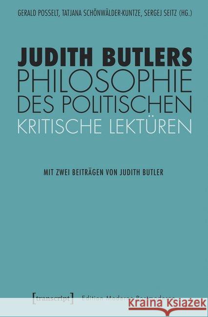 Judith Butlers Philosophie des Politischen : Kritische Lektüren  9783837638462 transcript - książka