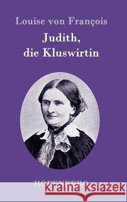 Judith, die Kluswirtin Louise Von Francois 9783843095129 Hofenberg - książka