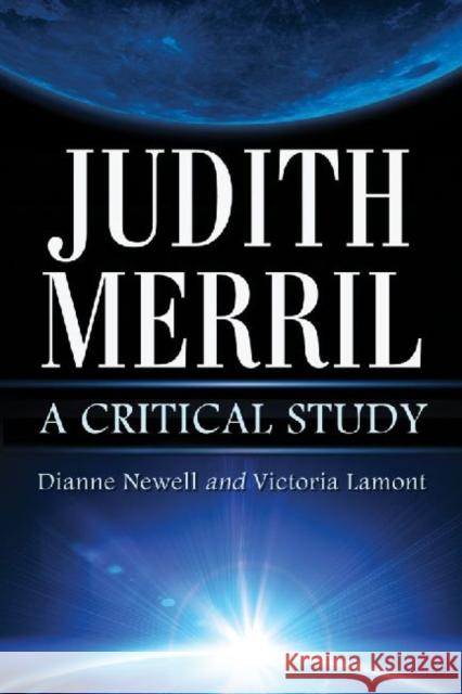 Judith Merril: A Critical Study Newell, Dianne 9780786448364 McFarland & Company - książka