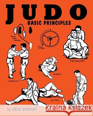 Judo: Basic Principles Eric Dominy 9781958425084 Budoworks - książka