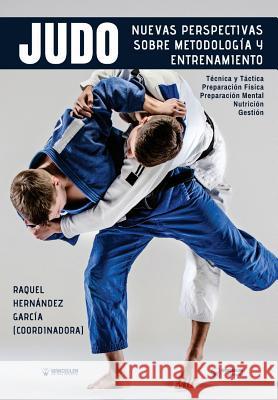 Judo nuevas perspectivas sobre Metodología y Entrenamiento Almeida, Filipa 9788499938769 Wanceulen Editorial - książka