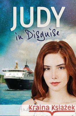 Judy in Disguise Andrew Liddle 9781547092512 Createspace Independent Publishing Platform - książka