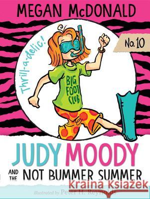 Judy Moody and the Not Bummer Summer Megan McDonald Peter H. Reynolds 9781536200843 Candlewick Press (MA) - książka