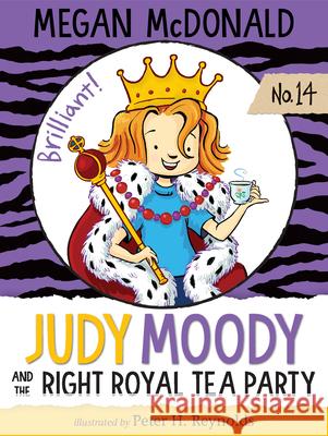 Judy Moody and the Right Royal Tea Party Megan McDonald Peter H. Reynolds 9781536203325 Candlewick Press (MA) - książka