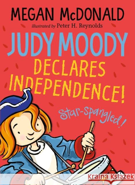 Judy Moody Declares Independence! Megan McDonald 9781529510089 Walker Books Ltd - książka
