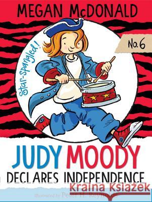 Judy Moody Declares Independence Megan McDonald Peter H. Reynolds 9781536200768 Candlewick Press (MA) - książka