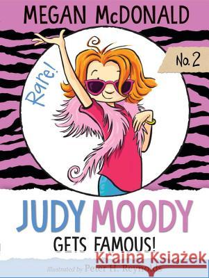 Judy Moody Gets Famous! Megan McDonald Peter H. Reynolds 9781536200737 Candlewick Press (MA) - książka