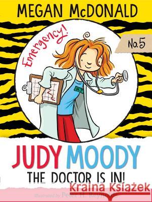 Judy Moody, M.D.: The Doctor Is In! Megan McDonald Peter H. Reynolds 9781536200744 Candlewick Press (MA) - książka