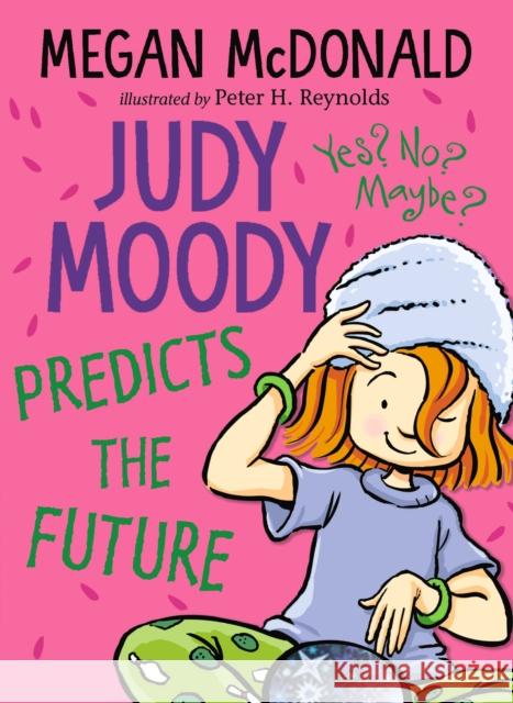 Judy Moody Predicts the Future Megan McDonald Peter H. Reynolds  9781529514179 Walker Books Ltd - książka