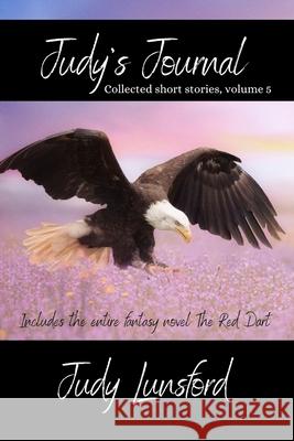 Judy's Journal, Vol 5, Feb 2022 Lunsford Judy Lunsford 9798405078434 Independently published - książka