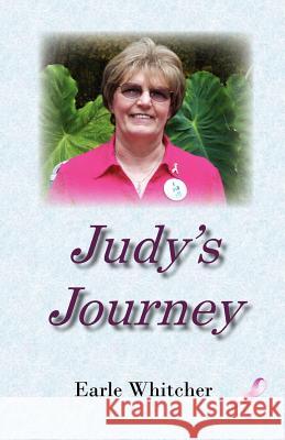 Judy's Journey Whitcher Earle 9780985607395 Riverrun Select - książka