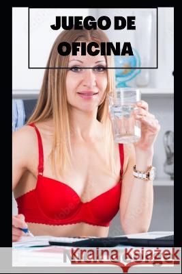 Juego de Oficina Nick George   9798351658032 Independently Published - książka