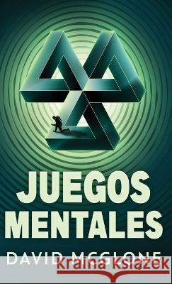 Juegos Mentales David McGlone Jose Gregorio Vasquez Salazar  9784824168252 Next Chapter - książka