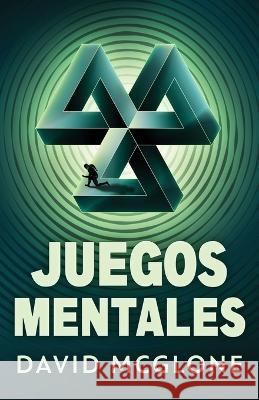 Juegos Mentales David McGlone Jose Gregorio Vasquez Salazar  9784824168269 Next Chapter - książka