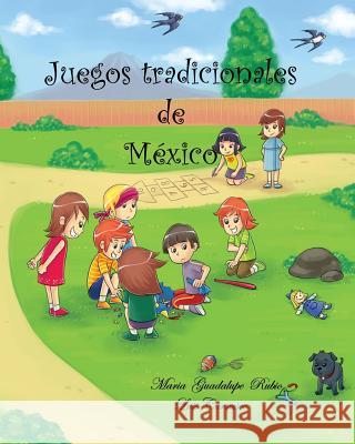 Juegos tradicionales de Mexico Carrasco, Luis A. 9781450538459 Createspace Independent Publishing Platform - książka