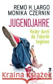 Jugendjahre : Kinder durch die Pubertät begleiten Largo, Remo H.; Czernin, Monika 9783492301923 Piper - książka