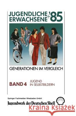 Jugendliche + Erwachsene '85: Generationen Im Vergleich Behnken, Imbke 9783810005564 Vs Verlag Fur Sozialwissenschaften - książka