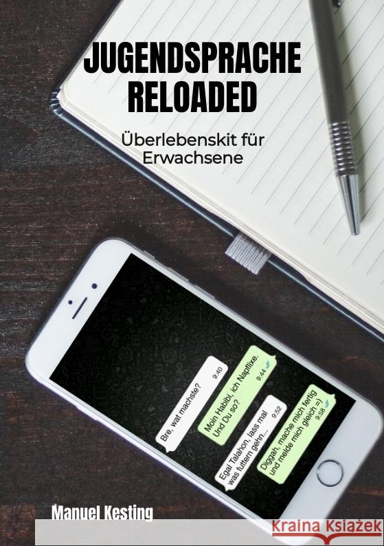 Jugendsprache Reloaded Kesting, Manuel 9783384454133 tredition - książka