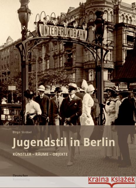 Jugendstil in Berlin Birgit Stroebel 9783422800687 De Gruyter - książka